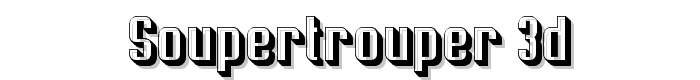 Soupertrouper 3D font
